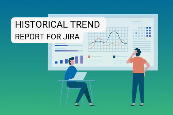 Historical trend report for Jira